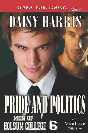 [Men of Holsum College 06] • Pride and Politics